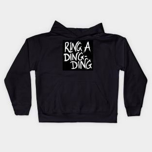 Ring a Ding Ding Kids Hoodie